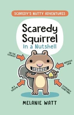 Scaredy Squirrel In a Nutshell