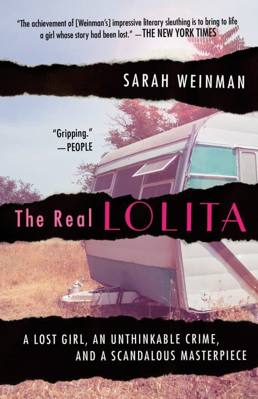 A Lost Girl, an Unthinkable Crime, and a Scandalous Masterpiece: The Real Lolita