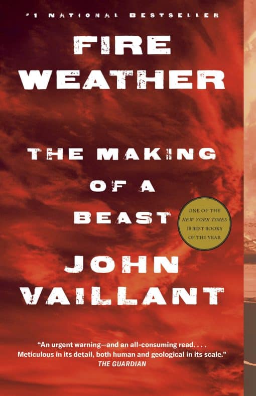 Fire Weather: The Making of a Beast