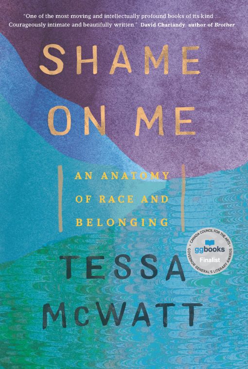 An Anatomy of Race and Belonging: Shame on Me