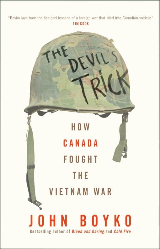 How Canada Fought the Vietnam War: The Devil's Trick