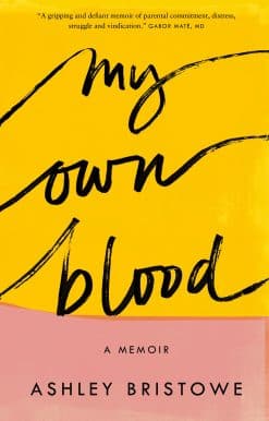 My Own Blood: A Memoir