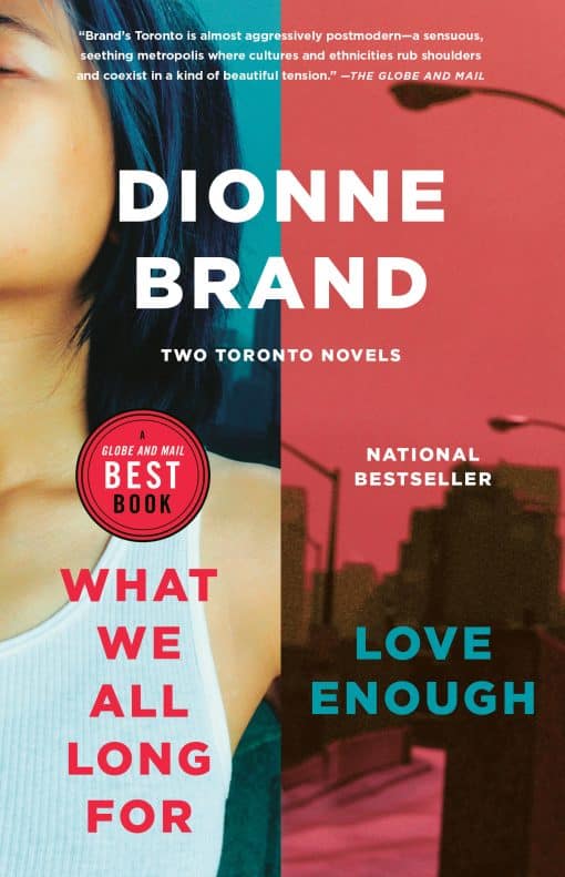 Two Toronto Novels: What We All Long For / Love Enough