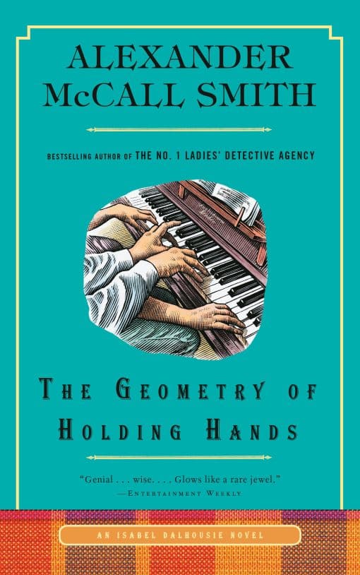 The Geometry of Holding Hands: An Isabel Dalhousie Novel (13)