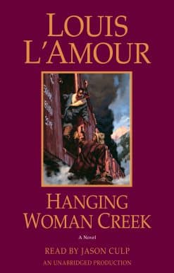 Hanging Woman Creek: A Novel