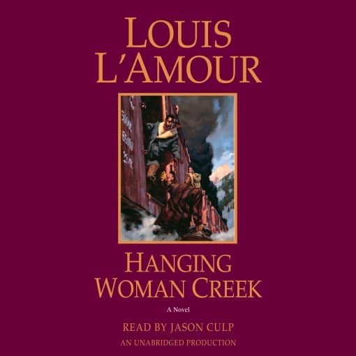 Hanging Woman Creek: A Novel