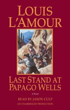 Last Stand at Papago Wells: A Novel