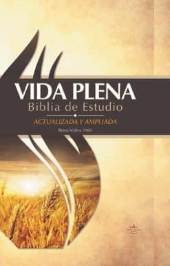 RVR 1960 Vida Plena Biblia de Estudio - Tapa dura con Indice / Fire Bible Hardco ver with Index: