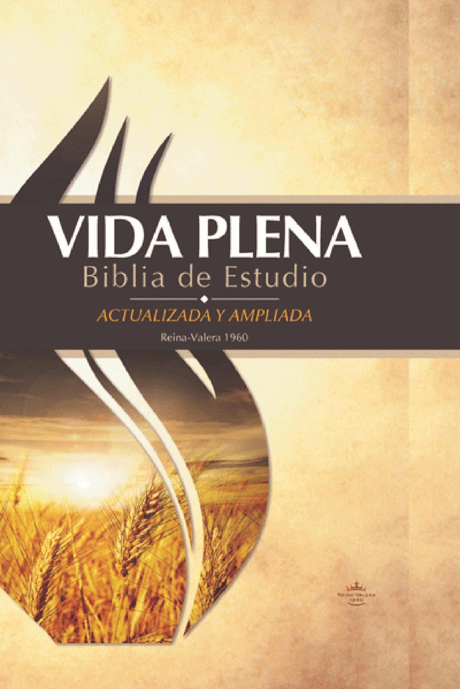 9780736106498 RVR 1960 Vida Plena Biblia de Estudio - Tapa dura con Indice / Fire Bible Hardco ver with Index: