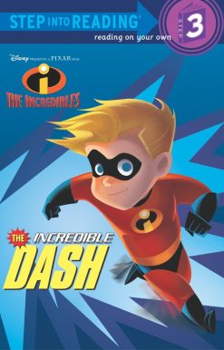 The Incredible Dash (Disney/Pixar The Incredibles)