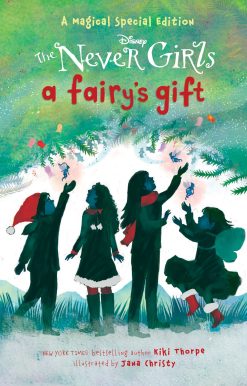 A Fairy's Gift (Disney: The Never Girls)