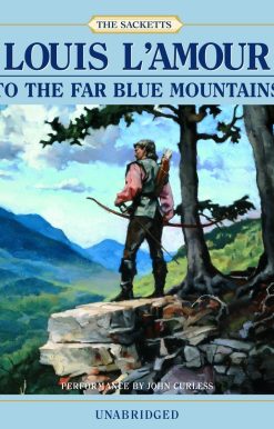 To the Far Blue Mountains