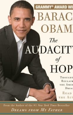 The Audacity of Hope: Thoughts on Reclaiming the American Dream