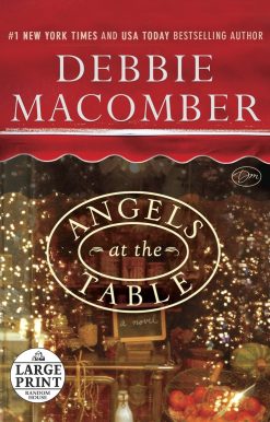 Angels at the Table: A Shirley, Goodness, and Mercy Christmas Story