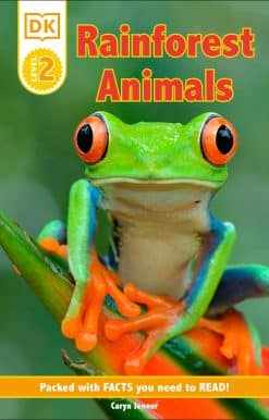 Packed With Facts You Need To Read!: DK Reader Level 2: Rainforest Animals