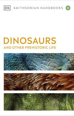 Dinosaurs and Other Prehistoric Life