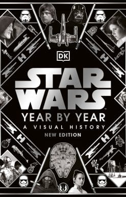 Star Wars Year By Year New Edition