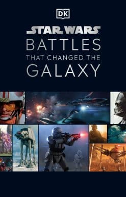 Star Wars Battles that Changed the Galaxy: