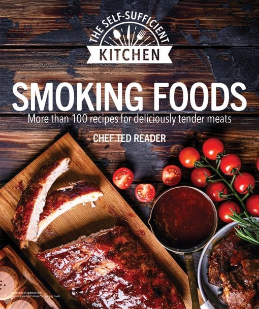 Smoking Foods: More Than 100 Recipes for Deliciously Tender Meals