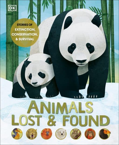 Stories of Extinction, Conservation and Survival: Animals Lost and Found