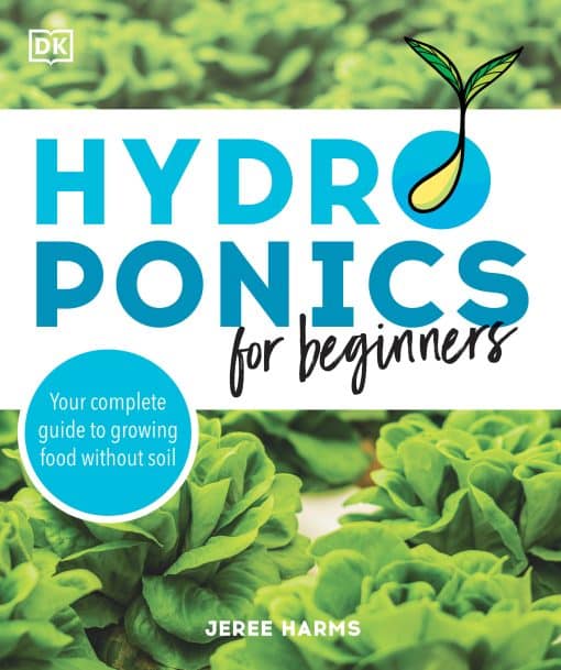 Your Complete Guide to Growing Food Without Soil: Hydroponics for Beginners