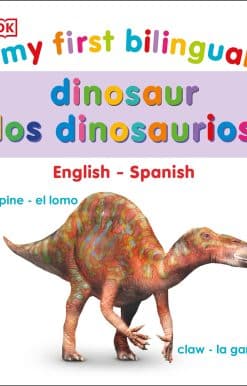 My First Bilingual Dinosaurs