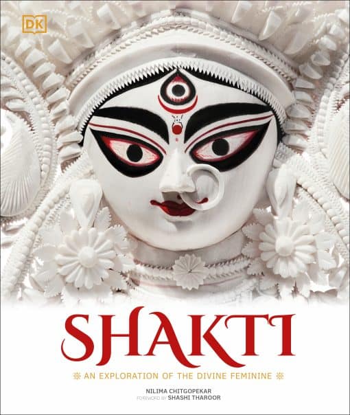 An Exploration of the Divine Feminine: Shakti