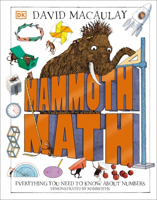 Everything You Need to Know About Numbers: Mammoth Math