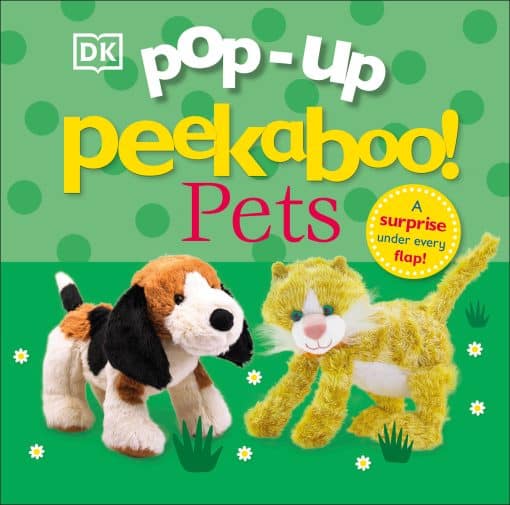 A surprise under every flap!: Pop-Up Peekaboo! Pets
