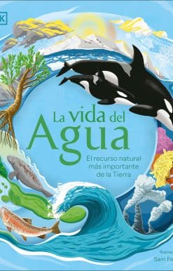 La vida del agua (Water Cycles)