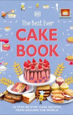 The Best Ever Cake Book