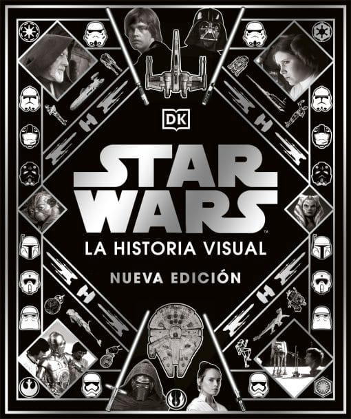 Nueva edición: Star Wars La historia visual (Star Wars Year by Year)