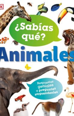 ¿Sabías qué? Animales (Did You Know? Animals): Respuestas geniales a preguntas sorprendentes