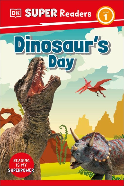 DK Super Readers Level 1 Dinosaur's Day: