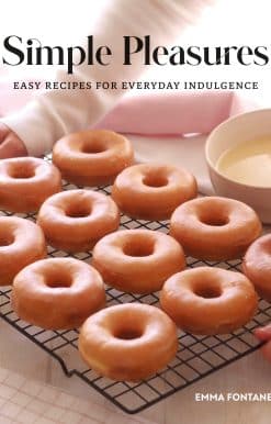 Simple Pleasures: Easy Recipes for Everyday Indulgence