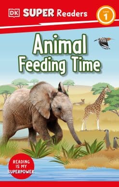 DK Super Readers Level 1 Animal Feeding Time