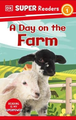 DK Super Readers Level 1 A Day on the Farm