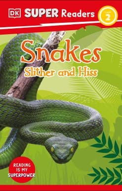 DK Super Readers Level 2 Snakes Slither and Hiss