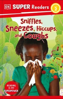 DK Super Readers Level 2 Sniffles, Sneezes, Hiccups, and Coughs