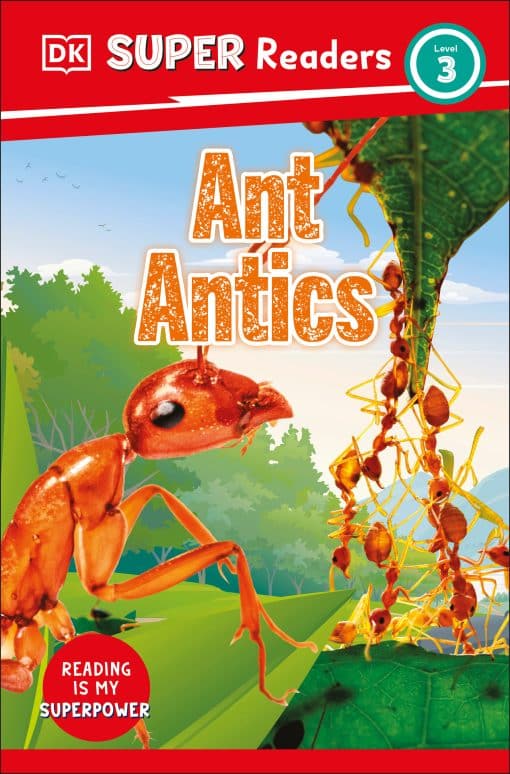 DK Super Readers Level 3 Ant Antics: