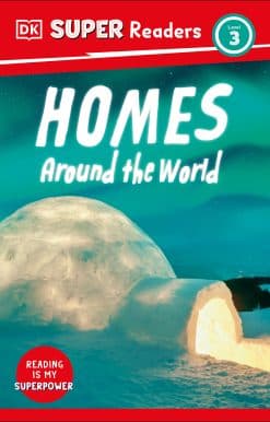 DK Super Readers Level 3 Homes Around the World