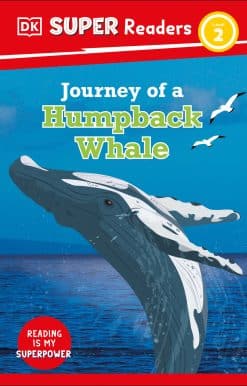 DK Super Readers Level 2 Journey of a Humpback Whale