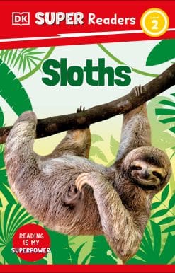DK Super Readers Level 2 Sloths