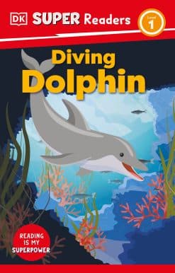 DK Super Readers Level 1 Diving Dolphin