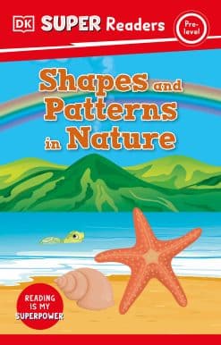 DK Super Readers Pre-Level Shapes and Patterns in Nature