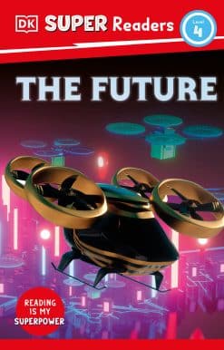 DK Super Readers Level 4 The Future