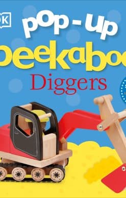 Pop-Up Peekaboo! Diggers: A surprise under every flap!