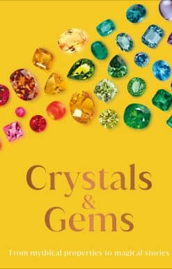Crystals and Gems: From Mythical Properties to Magical Stories