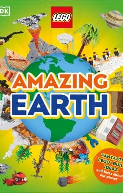 LEGO Amazing Earth: Fantastic Building Ideas and Facts About Our Planet