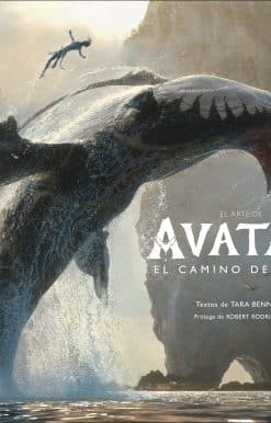 El arte de Avatar: El camino del agua (The Art of Avatar The Way of Water)